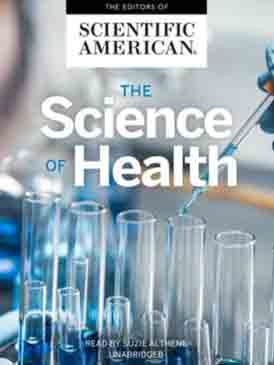 Scientific American's The Science Of Health