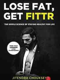 Lose Fat, Get Fittr: The Simple Science Of Staying Healthy For Life