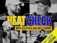 Heat Check with Stephen and Dell Curry