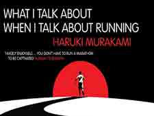 What I Talk About When I Talk About Running